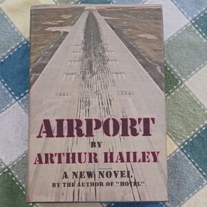 Airport By Arthur Hailey 1968 Hardcover Book Club Edition